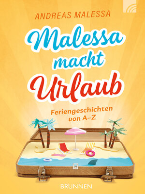 cover image of Malessa macht Urlaub
